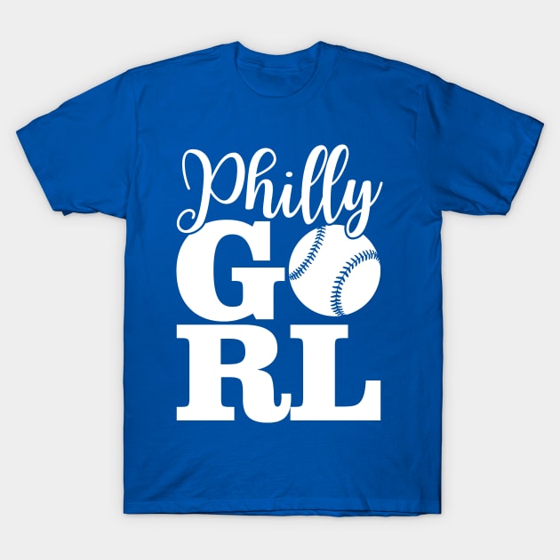 Philly Girl Baseball Philadelphia Home Town Pride Philly Jawn T-Shirt by grendelfly73